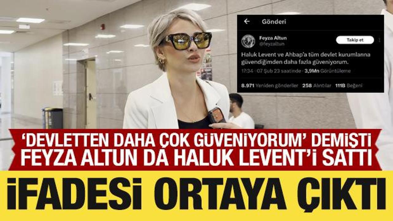 Feyza Altun da Haluk Levent’i sattı: İfadesi ortaya çıktı
